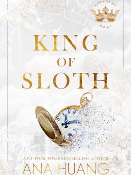 King of Sloth (Kings of Sin, 4) by Ana Huang.
