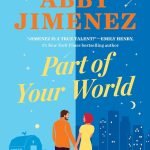 Part of Your World by Abby Jimenez