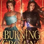 Burning Crowns by Catherine Doyle