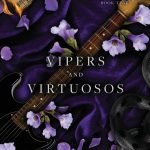 Vipers and Virtuosos by Sav R. Miller