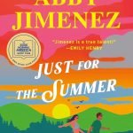 Just for the Summer by Abby Jimenez