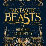 Fantastic Beasts by J. K. Rowling
