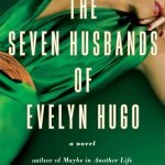 The Seven Husbands of Evelyn Hugo by Taylor Jenkins Reid