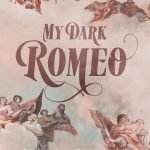 My Dark Romeo by Parker S. Huntington