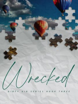 Wrecked Special Edition (Dirty Air Special Edition) by Lauren Asher