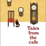 Tales from the Cafe: A Novel (Before the Coffee Gets Cold Series, 2) by Toshikazu Kawaguchi
