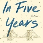 In Five Years by Rebecca Serle