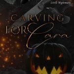 Carving for Cara by Dana LeeAnn
