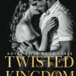 Twisted Kingdom by Rina Kent
