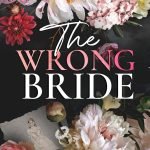 The Wrong Bride by Catharina Maura