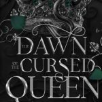 The Dawn of the Cursed Queen (Gods & Monsters) by Amber V. Nicole