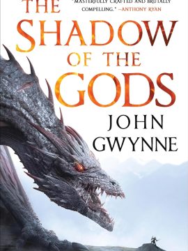 The Shadow of the Gods (The Bloodsworn Trilogy, 1) by John Gwynne