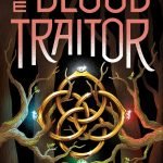 The Blood Traitor (The Prison Healer, 3) by Lynette Noni