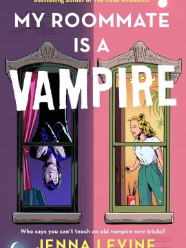 My Roommate Is a Vampire by Jenna Levine