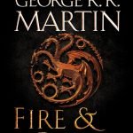 Fire & Blood by George R. R. Martin