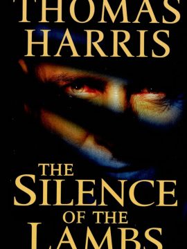 The Silence of the Lambs by Thomas Harris