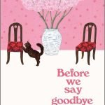 Before We Say Goodbye: A Novel (Before the Coffee Gets Cold Series Book 4) by Toshikazu Kawaguchi