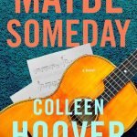 Maybe Someday (1) by Colleen Hoover