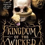 Kingdom of the Wicked (Kingdom of the Wicked, 1) by Kerri Maniscalco
