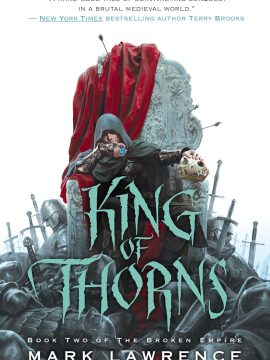 King of Thorns (The Broken Empire Book 2) by Mark Lawrence