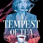 A Tempest of Tea by Hafsah Faizal