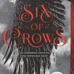 Six of Crows by Leigh Bardugo