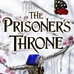 The Prisoner's Throne by Holly Black
