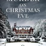 Murder on Christmas Eve by Cecily Gayford