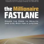 The Millionaire Fastlane by MJ DeMarco