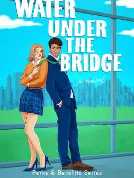 Water Under the Bridge by Denise Stone