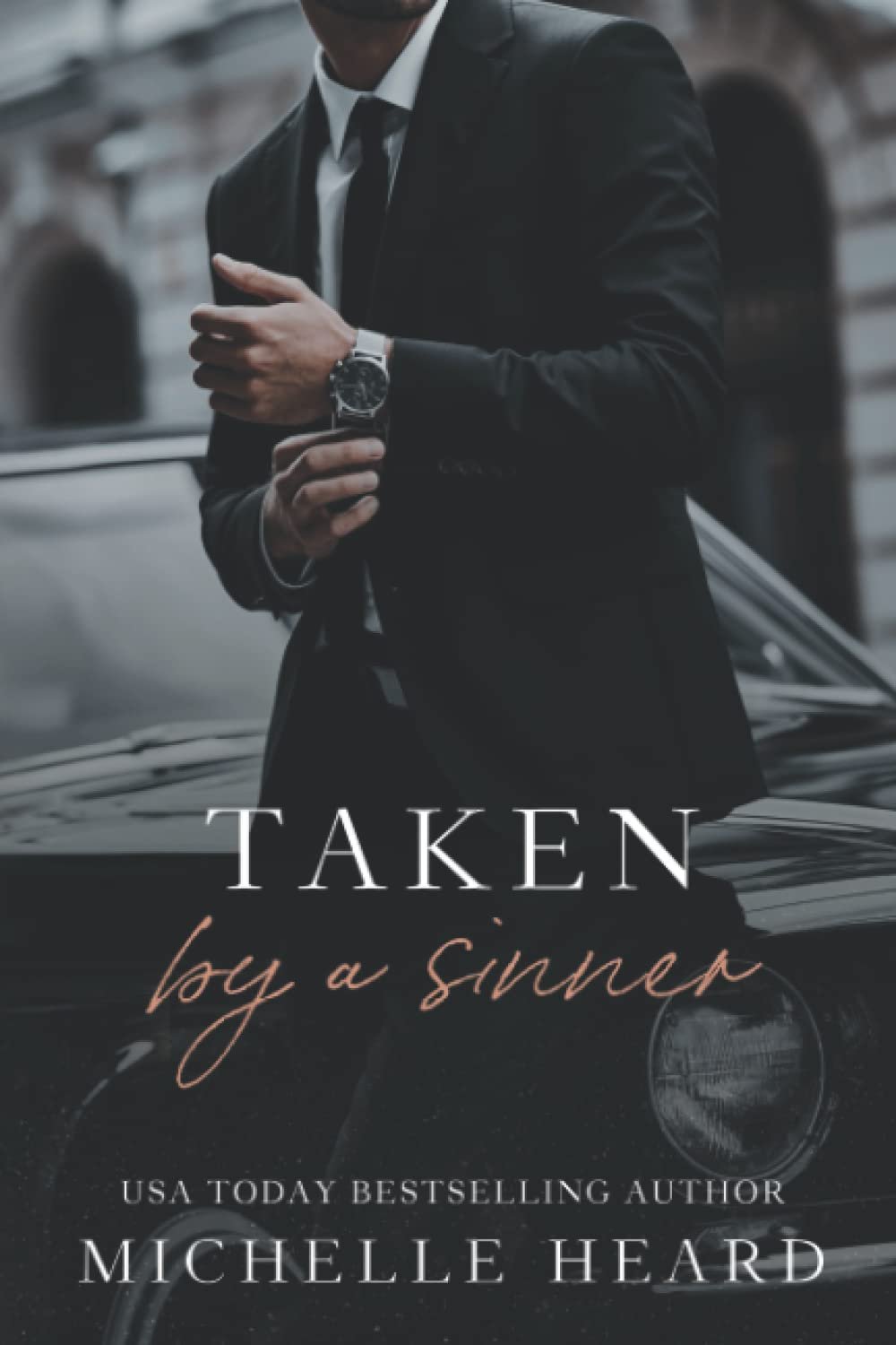 61fZH8nS1vL._SL1500_ Taken By A Sinner: A Greek Mafia Romance by Michelle Heard - Image 1