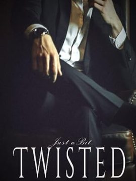 Just a Bit Twisted by Alessandra Hazard