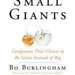 Small Giants by Bo Burlingham