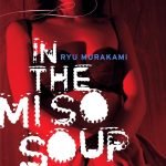 In the Miso Soup by Ryu Murakami