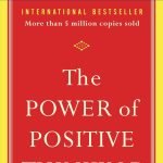 The Power of Positive Thinking by Dr. Norman Vincent Peale