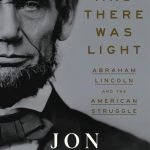And There Was Light by Jon Meacham