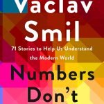 Numbers Don't Lie by Vaclav Smil