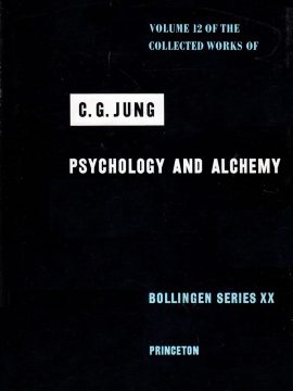 Psychology and Alchemy by C. G. Jung