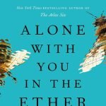 Alone with You in the Ether by Olivie Blake