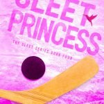 Sleet Princess by S.J. Tilly