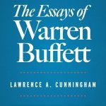 The Essays of Warren Buffett by Lawrence A. Cunningham