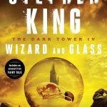 The Dark Tower IV: Wizard and Glass (4) by Stephen King