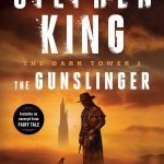 The Dark Tower I: The Gunslinger by Stephen King