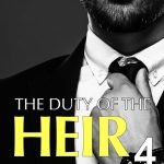 The Duty Of The Heir (Book 4) by Josey Mood