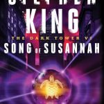 The Dark Tower VI: Song of Susannah (6) by Stephen King