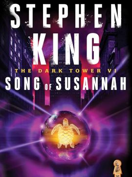 The Dark Tower VI: Song of Susannah (6) by Stephen King