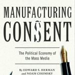 Manufacturing Consent by Edward S. Herman