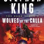 The Dark Tower V: Wolves of the Calla (5) by Stephen King