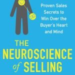 The Neuroscience of Selling by John Asher
