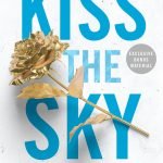 Kiss the Sky by Krista Ritchie